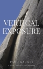 Vertical Exposure : A Dan Courtwright Mystery - eBook