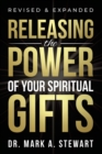 Releasing the Power of Your Spiritual Gifts - eBook