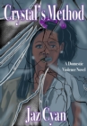 Crystal's Method : A Domestic Violence Novel - eBook
