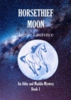 Horsethief Moon - eBook
