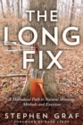 The Long Fix : A Methodical Path to Natural Shooting, Methods and Exercises - eBook