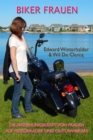Biker Frauen : Die Anziehungskraft Von Frauen Auf Motorrader Und Outlaw-Bikers - eBook