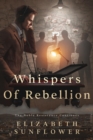 Whispers Of Rebellion : The Noble Resistance Continues - eBook
