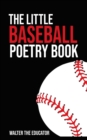 The Little Baseball Poetry Book - eBook