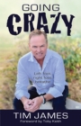 Going Crazy : (Left Foot, Right Foot, Breathe) - eBook