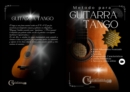 Metodo para Guitarra Tango : Una guia completa para aprender el estilo mas popular de la musica Argentina - eBook