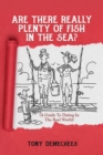 Are There Really Plenty Of Fish In The Sea? : A Guide To Dating In The Reel World - eBook