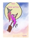 THE PINK WITCH - eBook