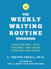 The Weekly Writing Routine Workbook - eBook