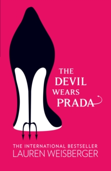 The Devil Wears Prada : Loved the Movie? Read the Book!