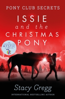 Issie and the Christmas Pony : Christmas Special