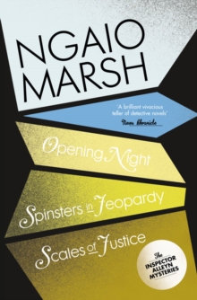 Opening Night / Spinsters in Jeopardy / Scales of Justice