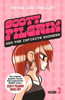 Scott Pilgrim and the Infinite Sadness : Volume 3