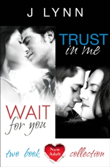 Wait For You, Trust in Me : 2-Book Collection