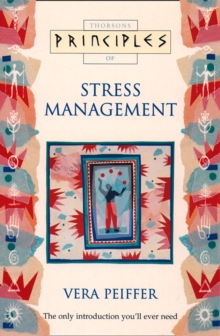 Stress Management : The Only Introduction You’Ll Ever Need
