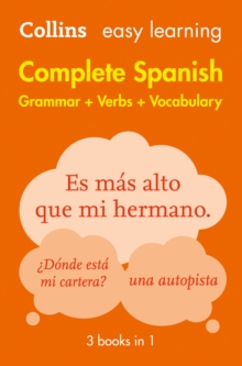 Easy Learning Spanish Complete Grammar, Verbs and Vocabulary (3 books in 1) : Trusted Support for Learning