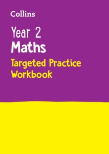 Year 2 Maths Targeted Practice Workbook : Ideal for Use at Home