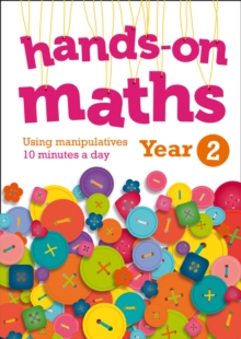 Year 2 Hands-on maths : 10 Minutes of Concrete Manipulatives a Day for Maths Mastery