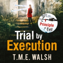 Trial by Execution