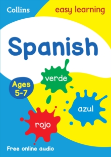 Spanish Ages 5-7 : Ideal for Home Learning