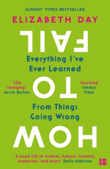 how to fail by elizabeth day how to fail by elizabeth day