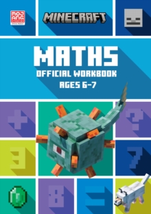 Minecraft Maths Ages 6-7 : Official Workbook