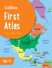 Collins First Atlas : Ideal for Learning at School and at Home