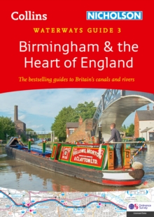 Birmingham and the Heart of England : For Everyone with an Interest in Britain’s Canals and Rivers
