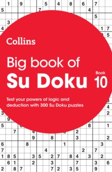 Big Book of Su Doku 10 : 300 Su Doku Puzzles