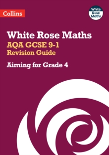 AQA GCSE 9-1 Revision Guide: Aiming for Grade 4 : Ideal for the 2024 and 2025 Exams
