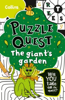 The Giant’s Garden : Solve More Than 100 Puzzles in This Adventure Story for Kids Aged 7+