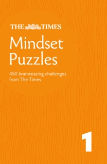 Times Mindset Puzzles Book 1 : Put Your Solving Skills to the Test