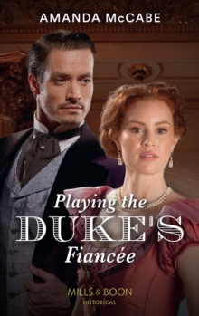Playing The Duke's Fiancee