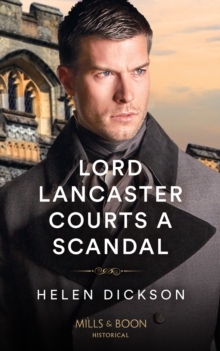 Lord Lancaster Courts A Scandal