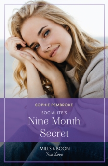 Socialite's Nine-Month Secret