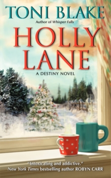 Holly Lane : A Destiny Novel