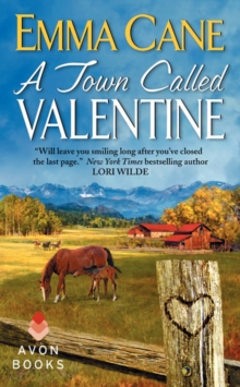 A Town Called Valentine : A Valentine Valley Novel