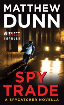 Spy Trade : A Spycatcher Novella