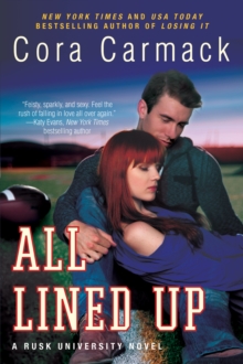 All Lined Up : A Rusk University Novel