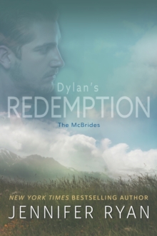 Dylan's Redemption : Book Three: The McBrides