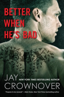 Better When He's Bad : A Welcome to the Point Novel