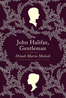 John Halifax, Gentleman : A Novel