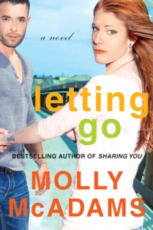 Letting Go : A Novel