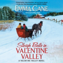 Sleigh Bells in Valentine Valley : A Valentine Valley Novel
