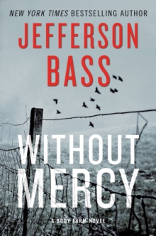 Without Mercy : A Body Farm Novel