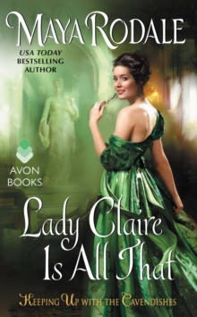 Lady Claire Is All That : Keeping Up with the Cavendishes