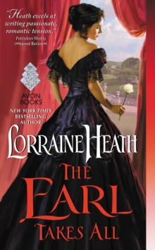 The Earl Takes All : A Hellions of Havisham Novel