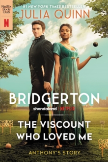 The Viscount Who Loved Me : Bridgerton