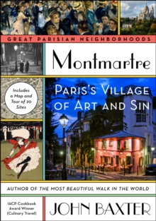 Montmartre : Paris's Village of Art and Sin