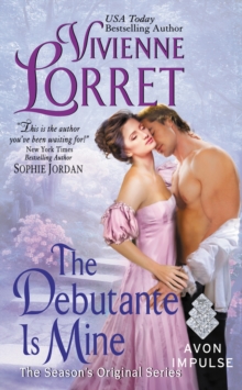 The Debutante Is Mine : The Season's Original Series